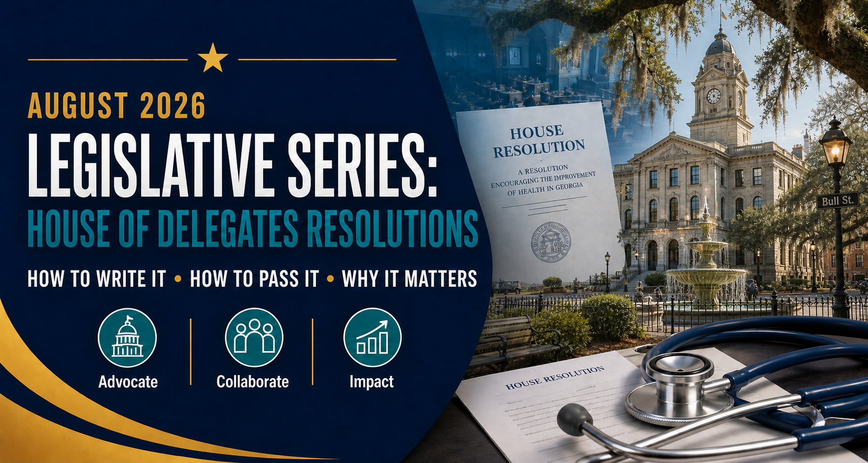 August 2026 Legislative Series: House of Delegates Resolutions — How to Write It, How to Pass It and Why It Matters